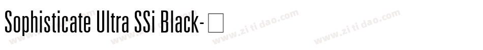 Sophisticate Ultra SSi Black字体转换